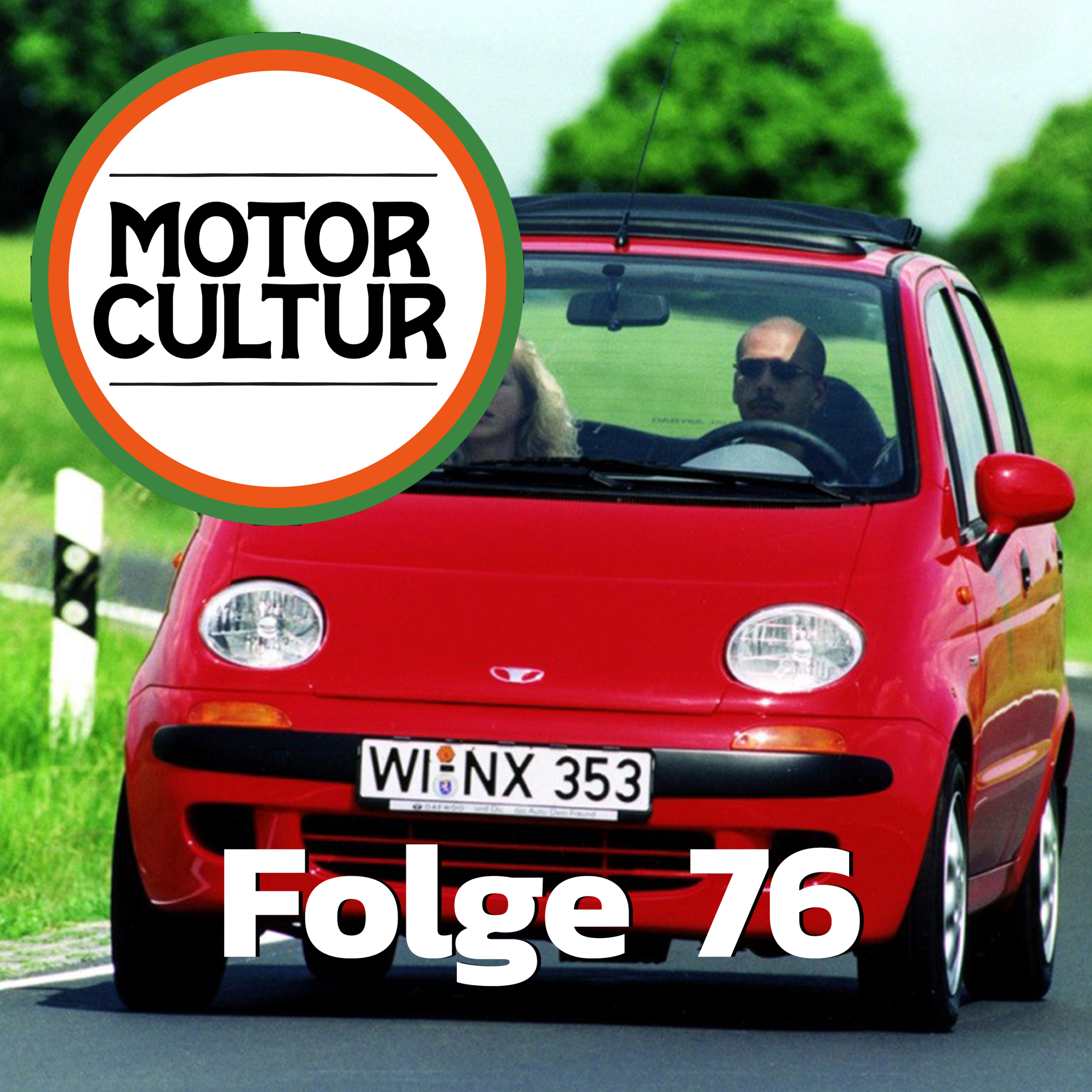 Motorcultur Folge 76: Leben in der Matiz